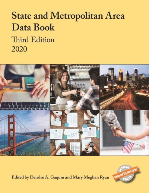 Deirdre A. Gaquin, Mary Meghan Ryan - State and Metropolitan Area Data Book 2020, E-bok