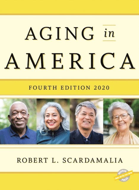 Robert L. Scardamalia - Aging in America 2020, E-bok