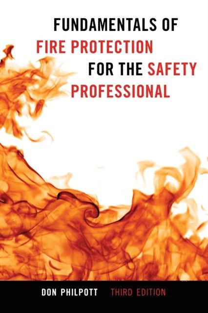 Don Philpott - Fundamentals of Fire Protection for the Safety Professional, E-bok