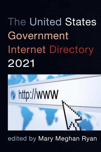 Mary Meghan Ryan - United States Government Internet Directory 2021, E-bok