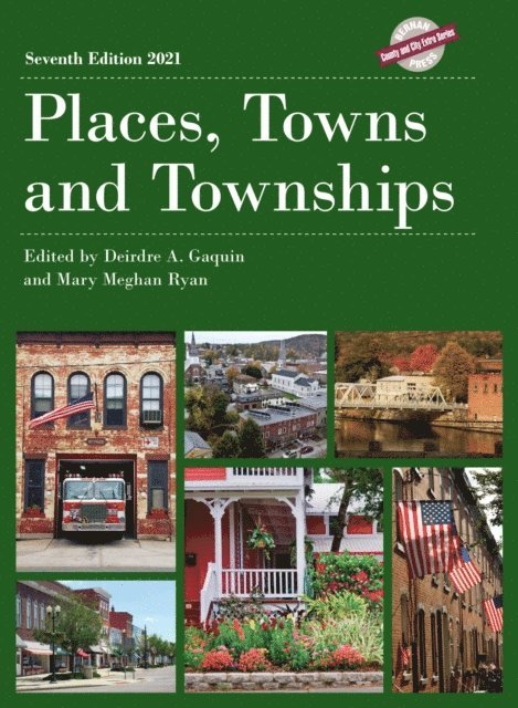 Deirdre A. Gaquin, Mary Meghan Ryan - Places, Towns and Townships 2021, E-bok