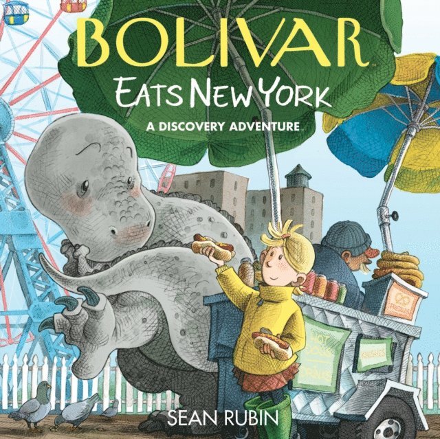 Sean Rubin - Bolivar Eats New York: A Discovery Adventure, E-bok