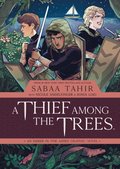 Thief Among the Trees: An Ember in the Ashes Graphic Novel