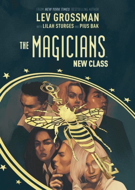 Lilah Sturges, Lev Grossman - Magicians: New Class, E-bok