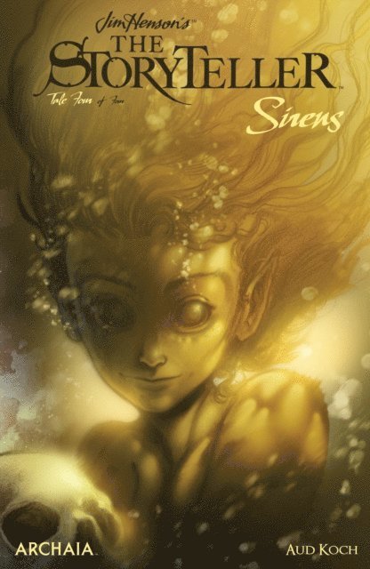 Aud Koch - Jim Henson's The Storyteller: Sirens #4, E-bok