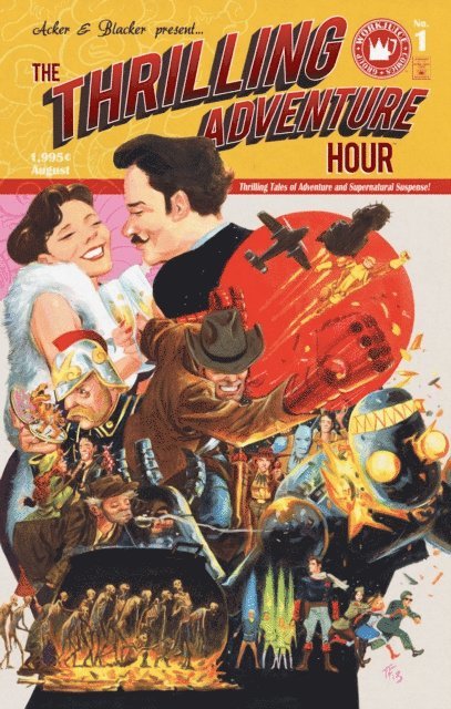 Ben Blacker, Ben Acker - Thrilling Adventure Hour, E-bok