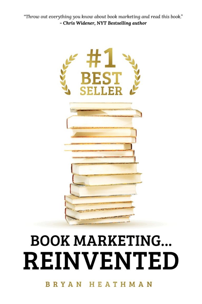 Bryan W. Heathman - #1 Best Seller, Inbunden