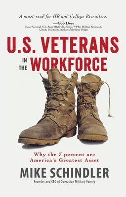 Michael Schindler - U.S. Veterans in the Workforce, Häftad. Tillgänglighet: Lägg i varukorg