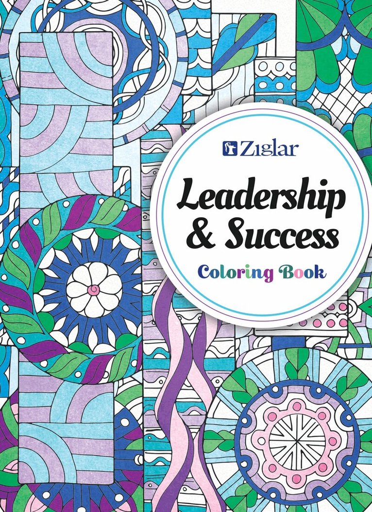 Zig Ziglar - Zig Ziglar's Leadership & Success, Häftad