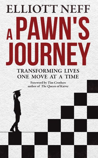 Pawns Journey av Elliott Neff