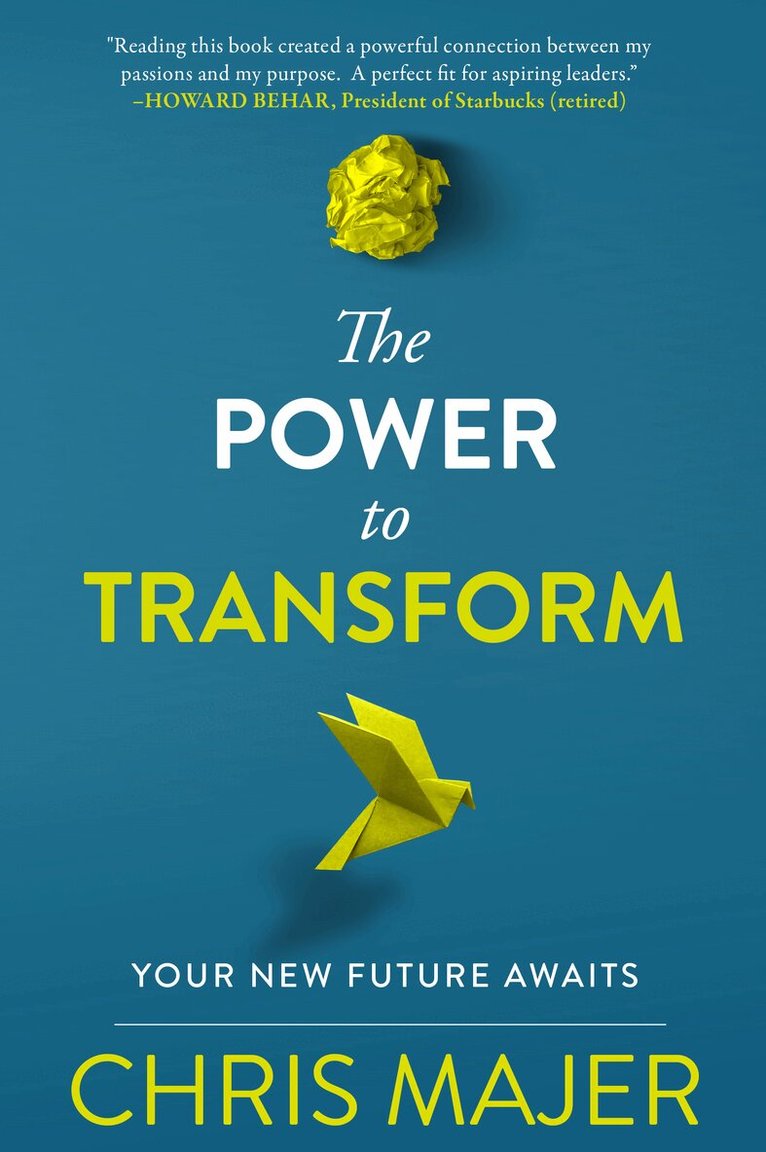 Chris Majer - Power to Transform, Häftad