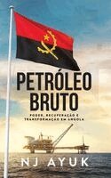 Nj Ayuk - Petroleo Bruto, Inbunden. Tillgänglighet: Tillfälligt slut