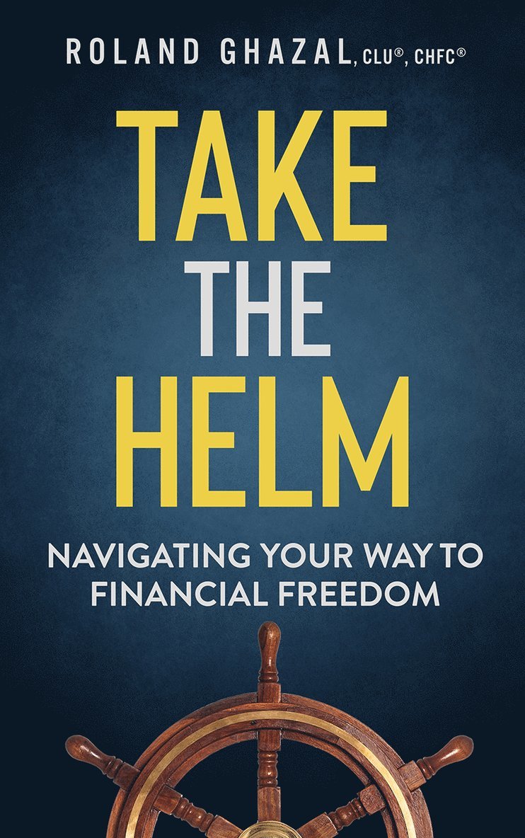 Roland Ghazal - Take the Helm, Inbunden