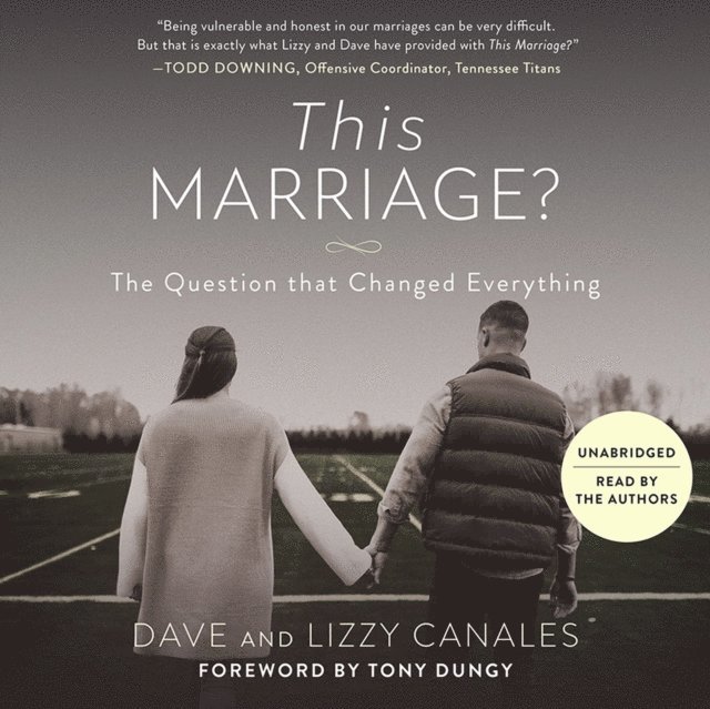Tony Dungy, Dave Canales - This Marriage?, Ljudbok