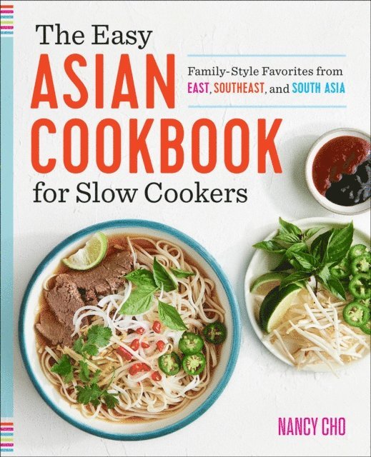 Nancy Cho - Easy Asian Cookbook for Slow Cookers, E-bok