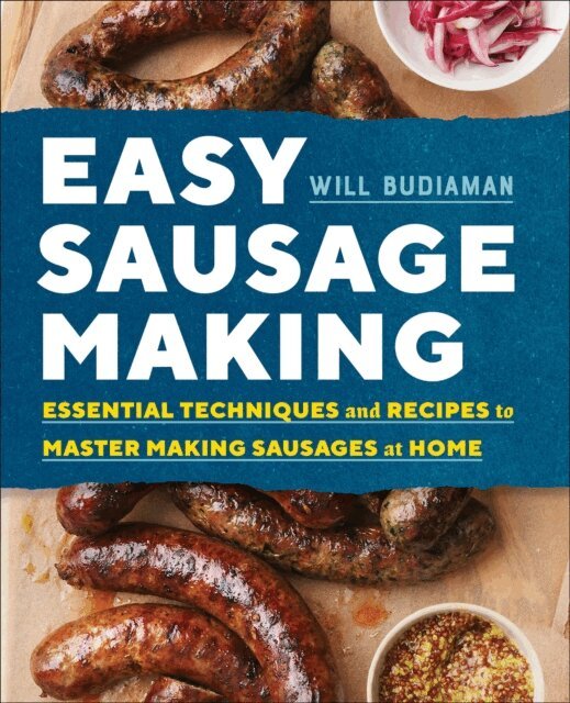 Will Budiaman - Easy Sausage Making, E-bok