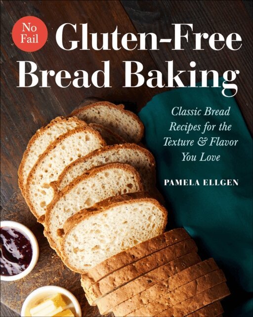 Pamela Ellgen - No-Fail Gluten-Free Bread Baking, E-bok