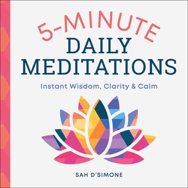 Sah D'Simone - 5-Minute Daily Meditations, E-bok