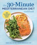 30-Minute Mediterranean Diet Cookbook