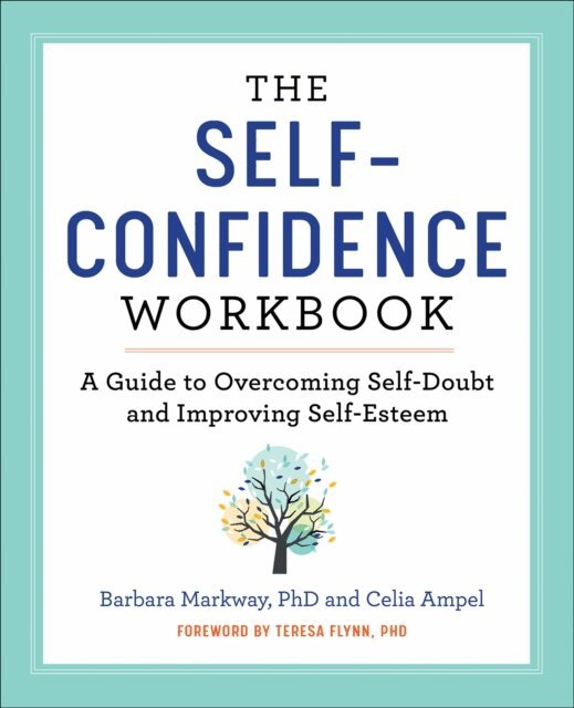 Celia Ampel, Barbara Markway - Self-Confidence Workbook, E-bok. Tillgänglighet: Lägg i varukorg