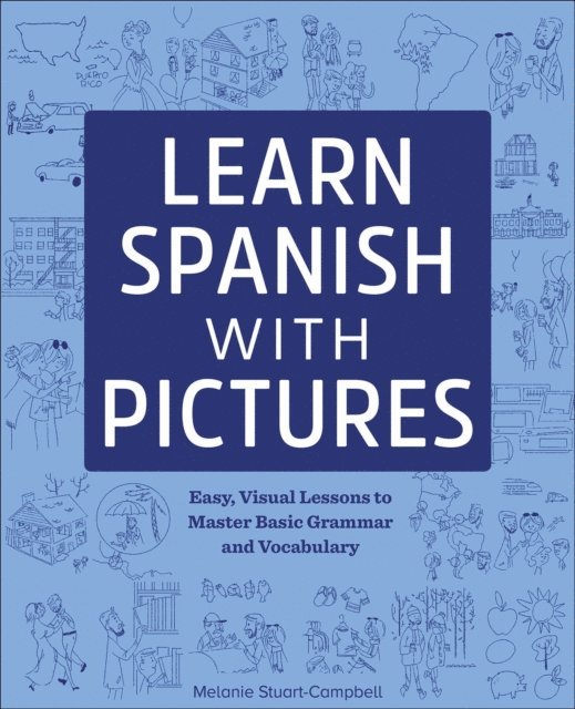 Melanie Stuart-Campbell - Learn Spanish with Pictures, E-bok