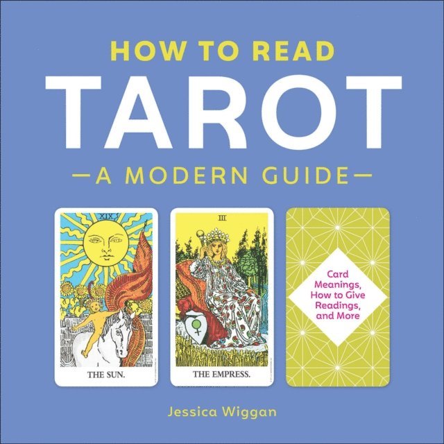Jessica Wiggan - How to Read Tarot, E-bok. Tillgänglighet: Lägg i varukorg