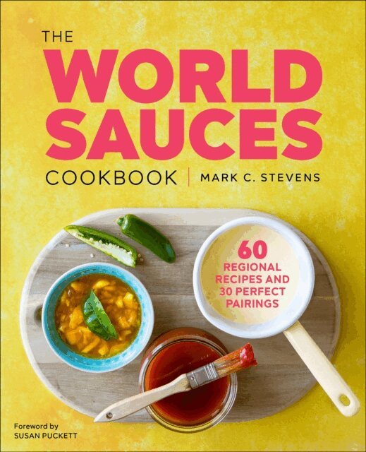 Mark Stevens - World Sauces Cookbook, E-bok