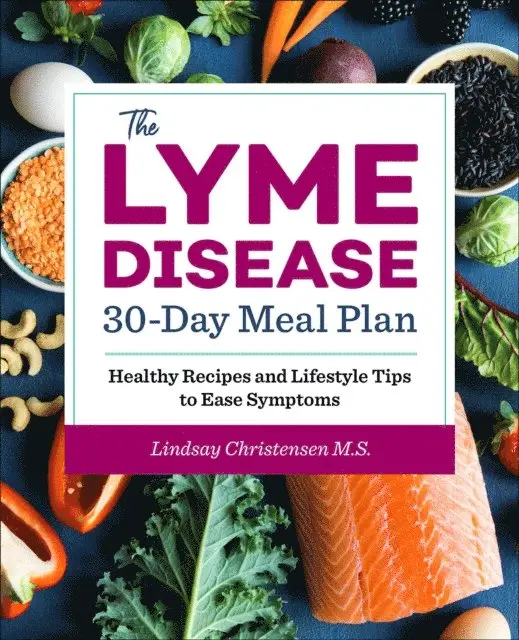Lindsay Christensen - Lyme Disease 30-Day Meal Plan, E-bok. Tillgänglighet: Lägg i varukorg