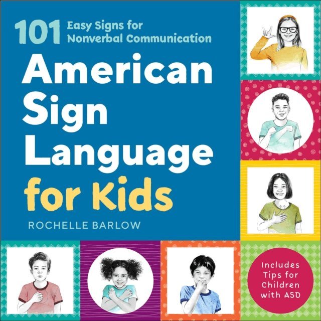 Rochelle Barlow - American Sign Language for Kids, E-bok
