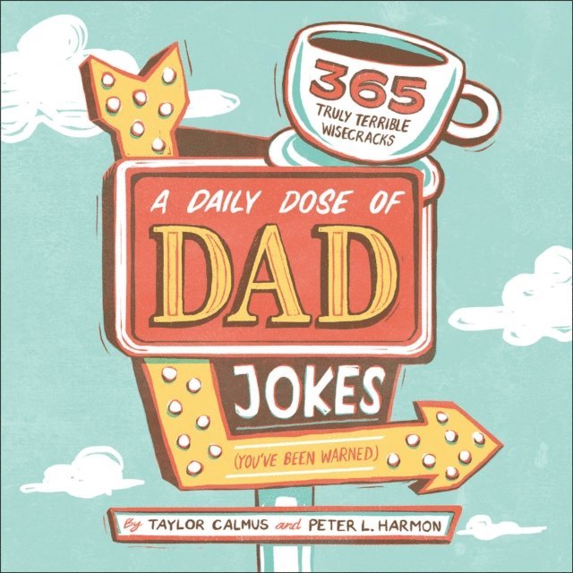Peter L. Harmon, Taylor Calmus - Daily Dose of Dad Jokes, E-bok
