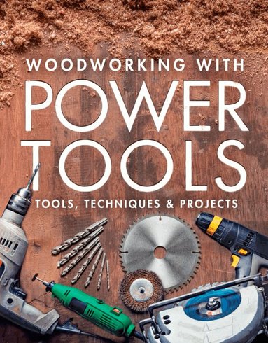 Woodworking with Power Tools