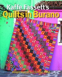 Kaffe Fassetts Quilts in Burano