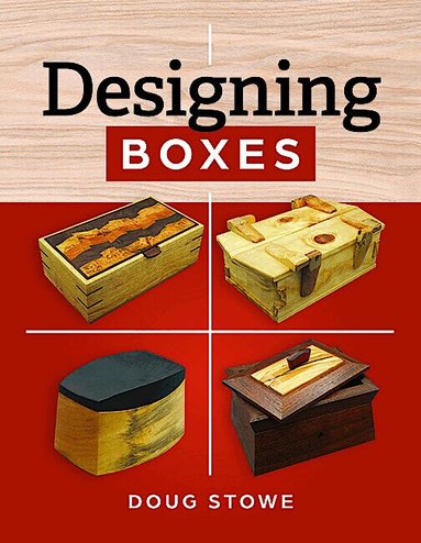 Designing Boxes by Doug Stowe