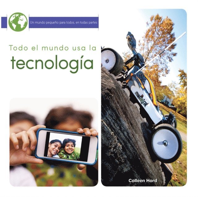 Colleen Hord - Todo el mundo usa la tecnologia, E-bok