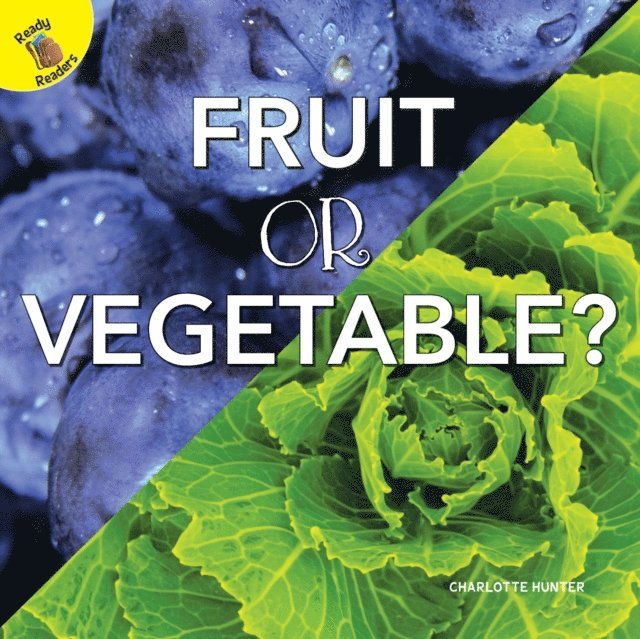 Charlotte Hunter - Fruit or Vegetable, E-bok
