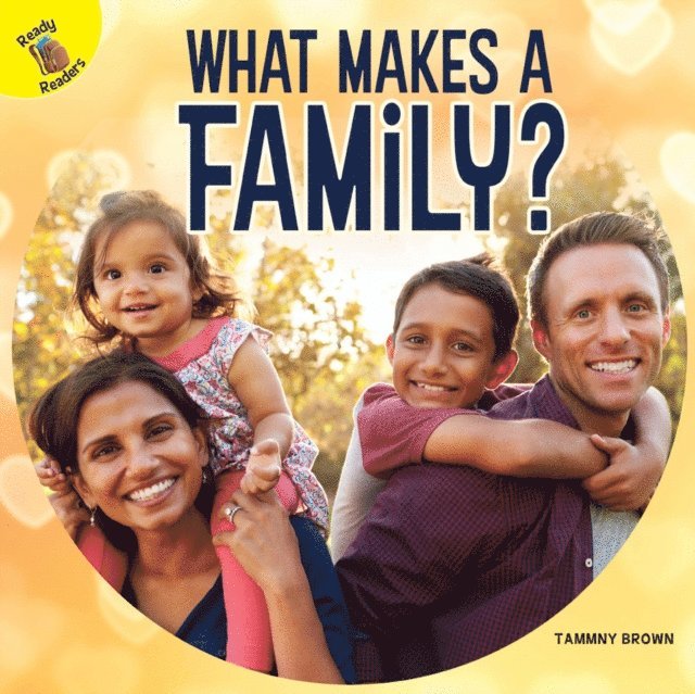 Tammy Brown - What Makes a Family?, E-bok