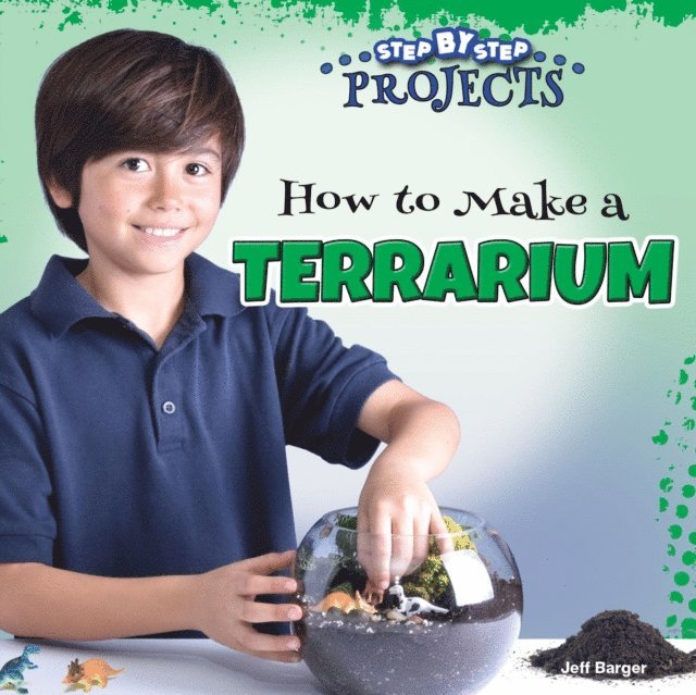 Jeff Barger - How to Make a Terrarium, E-bok