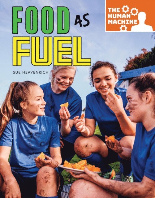 Sue Heavenrich - Food as Fuel, E-bok