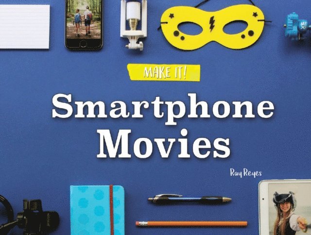 Ray Reyes - Smartphone Movies, E-bok. Tillgänglighet: Lägg i varukorg