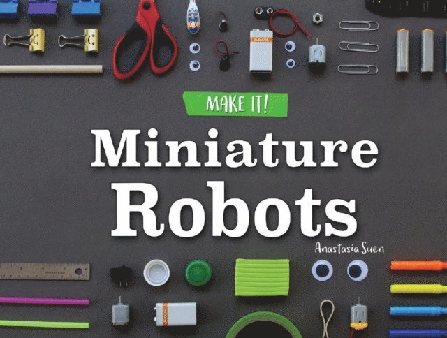 Miniature Robots