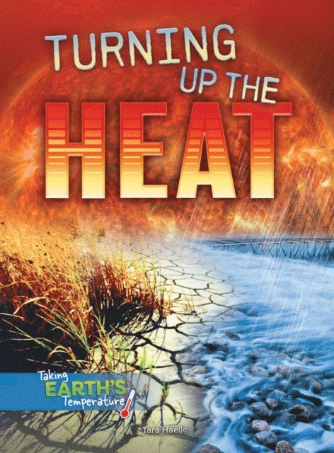 Tara Haelle - Turning Up the Heat, E-bok