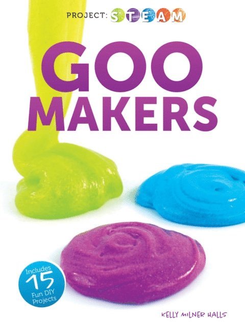 Kelly Halls - Goo Makers, E-bok