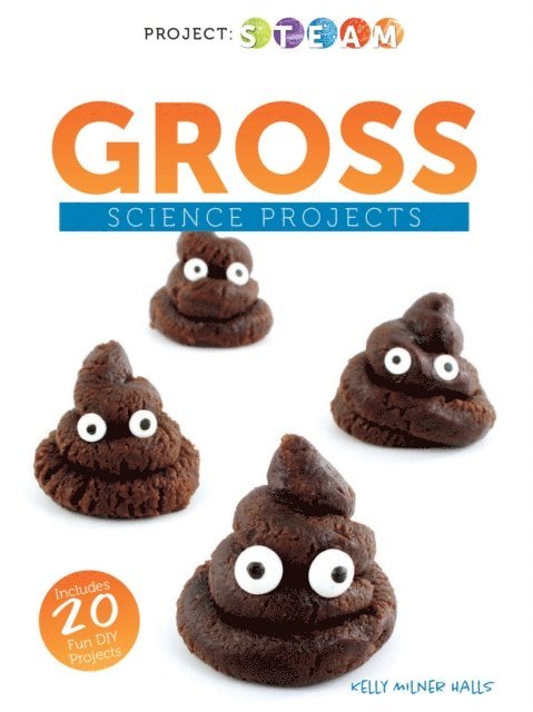 Kelly Halls - Gross Science Projects, E-bok