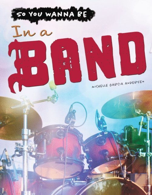 Michelle  Garcia Andersen - In a Band, E-bok
