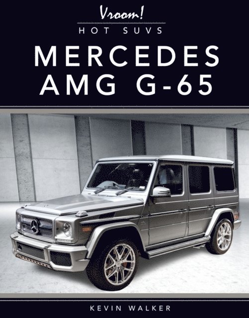 Kevin Walker - Mercedes AMG G-65, E-bok