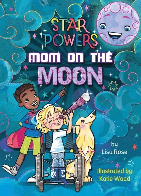Lisa Rose - Mom on the Moon, E-bok