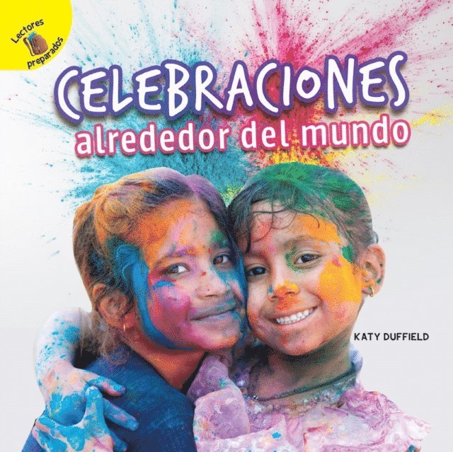 Katy Duffield - Descubramoslo (Let's Find Out) Celebraciones alrededor del mundo, E-bok
