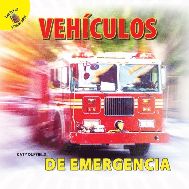Katy Duffield - Mi Mundo (My World) Vehículos de emergencia, E-bok