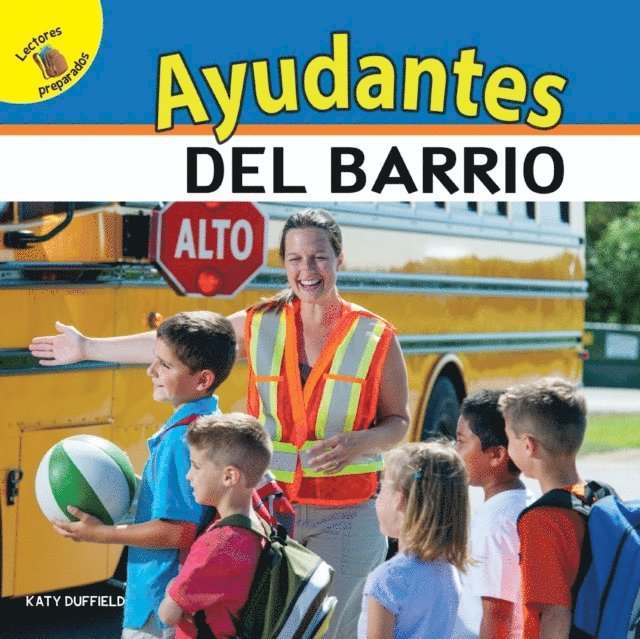 Katy Duffield - Mi Mundo (My World) Ayudantes del barrio, E-bok