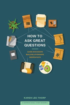 Karen Lee-Thorp - How to Ask Great Questions, Häftad